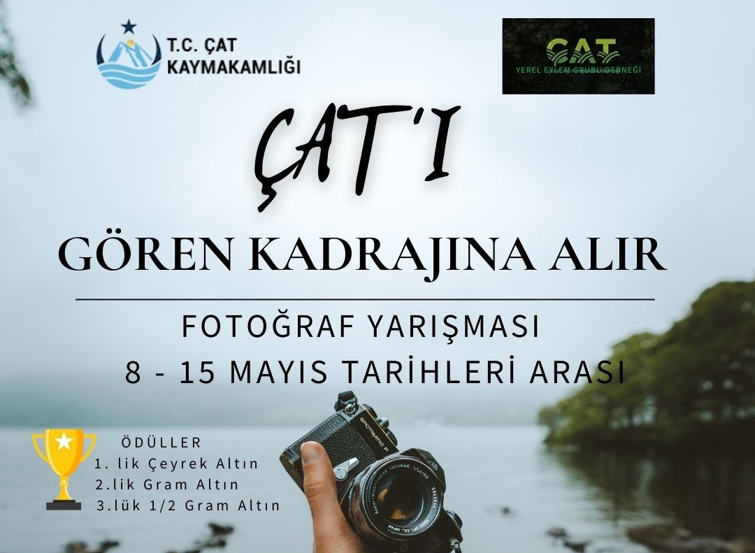 “Çat’ı Gören Kadrajına Alır” Konulu Fotoğraf Yarışması Sonuçlandı!